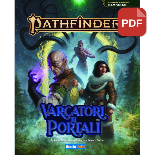 Pathfinder 2a edizione remaster - Saga Varcatori di Portali PDF