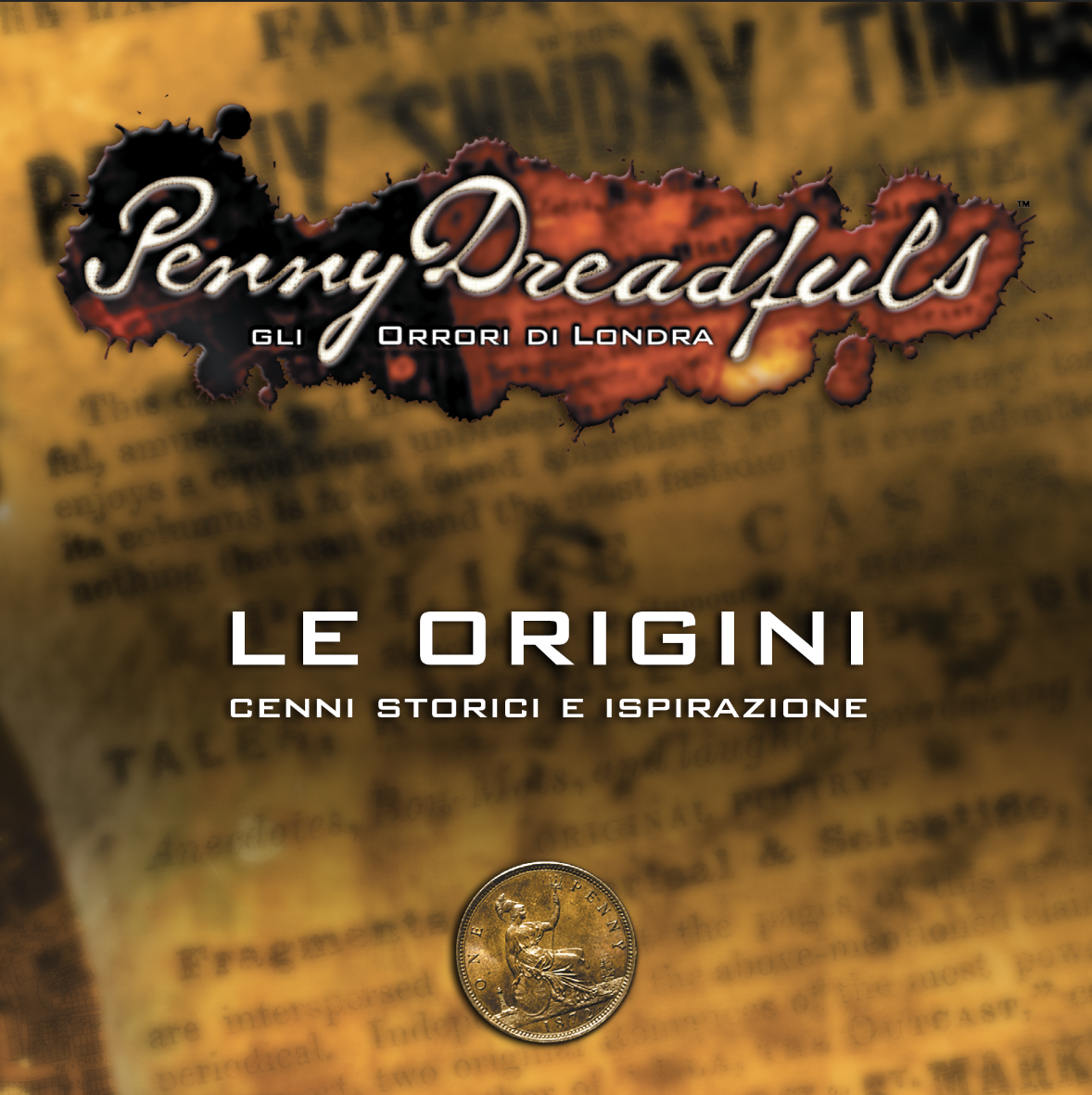 Penny Dreadfuls: Le Origini
